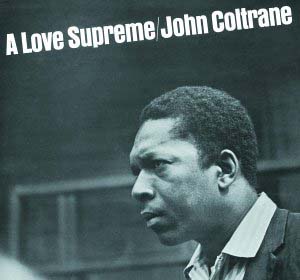 <em class="notranslate">A Love Supreme</em> (1965)